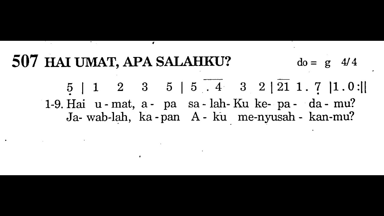 [Lirik] HAI UMAT, APA SALAHKU? - Puji Syukur No. 507 - JUMAT AGUNG