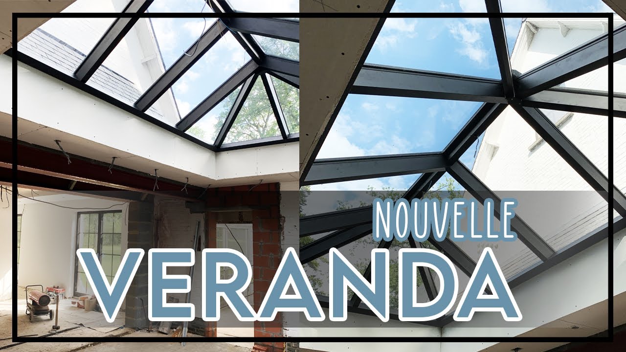 🏡 ⚒ NOUVELLE VERANDA - vlog rénovation maison #24