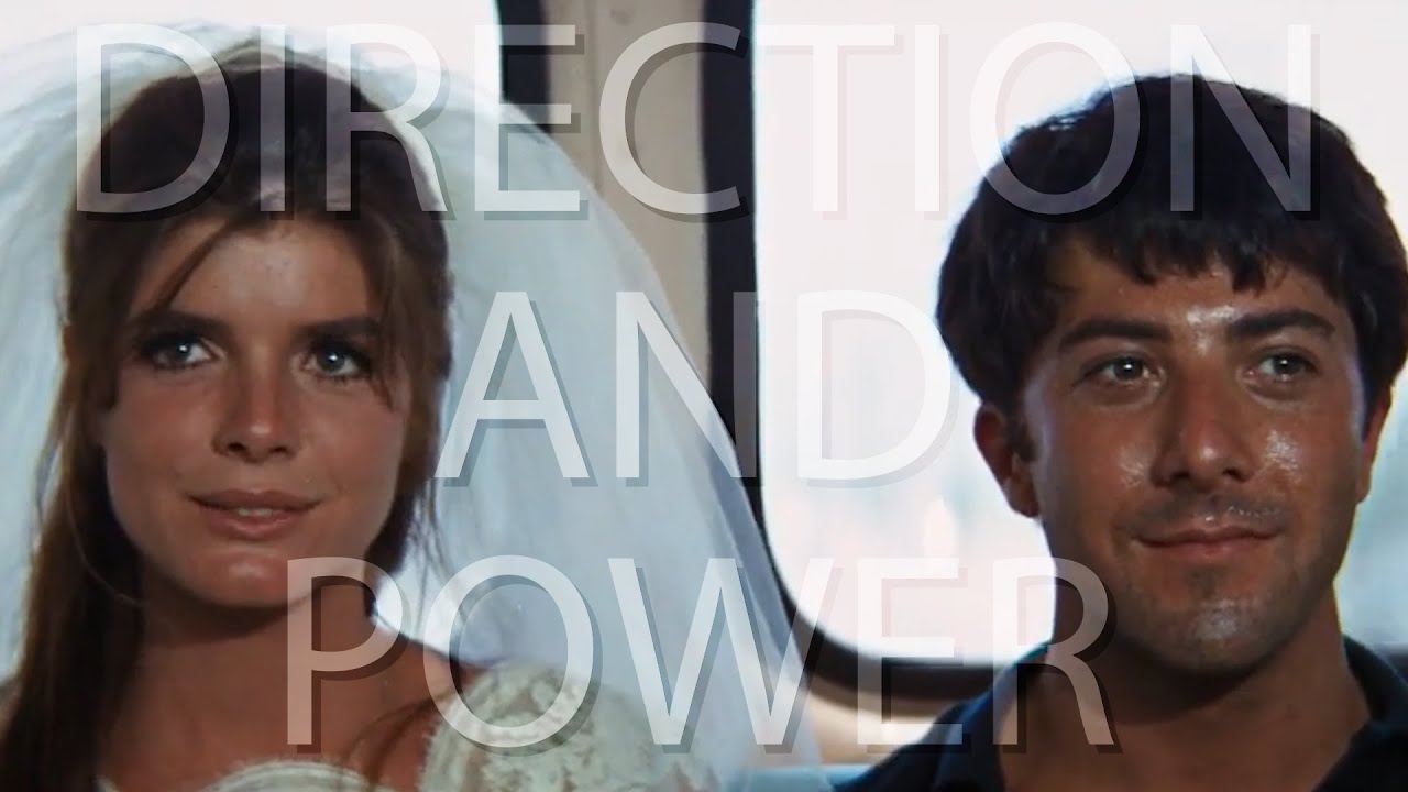The Graduate | Direction and Power | Video Essay