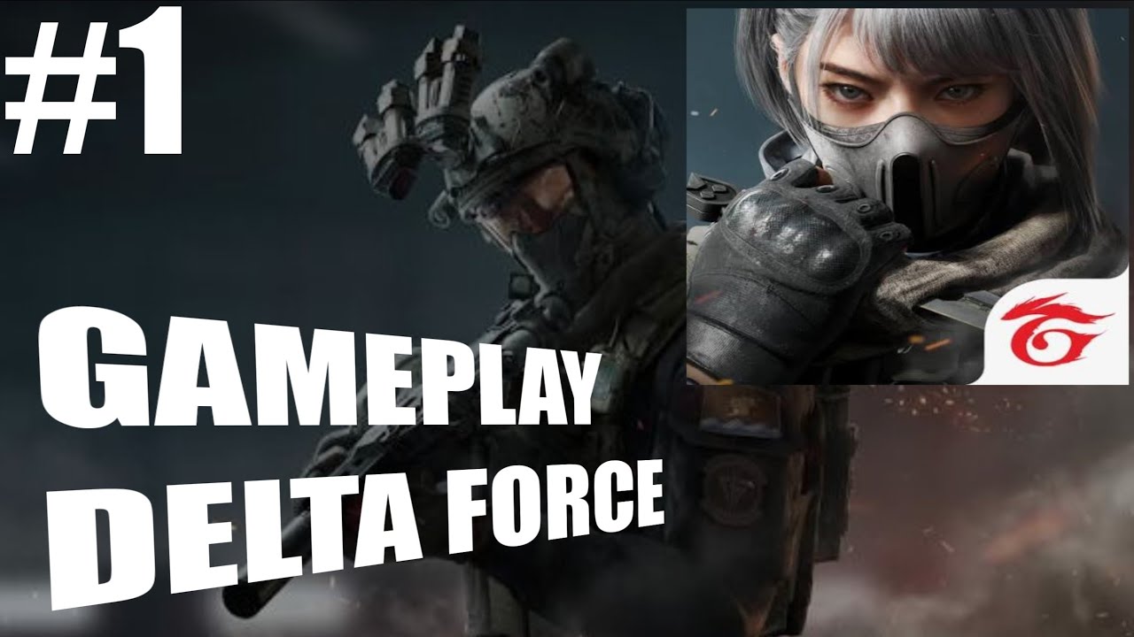 GAMEPLAY DELTA FORCE #1