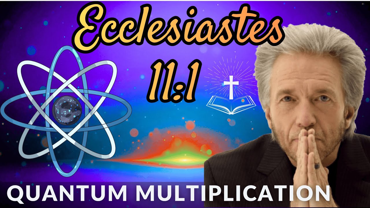 Ecclesiastes 11:1 is NOT Old Advice! It’s the Quantum Boomerang Portal - Gregg Braden