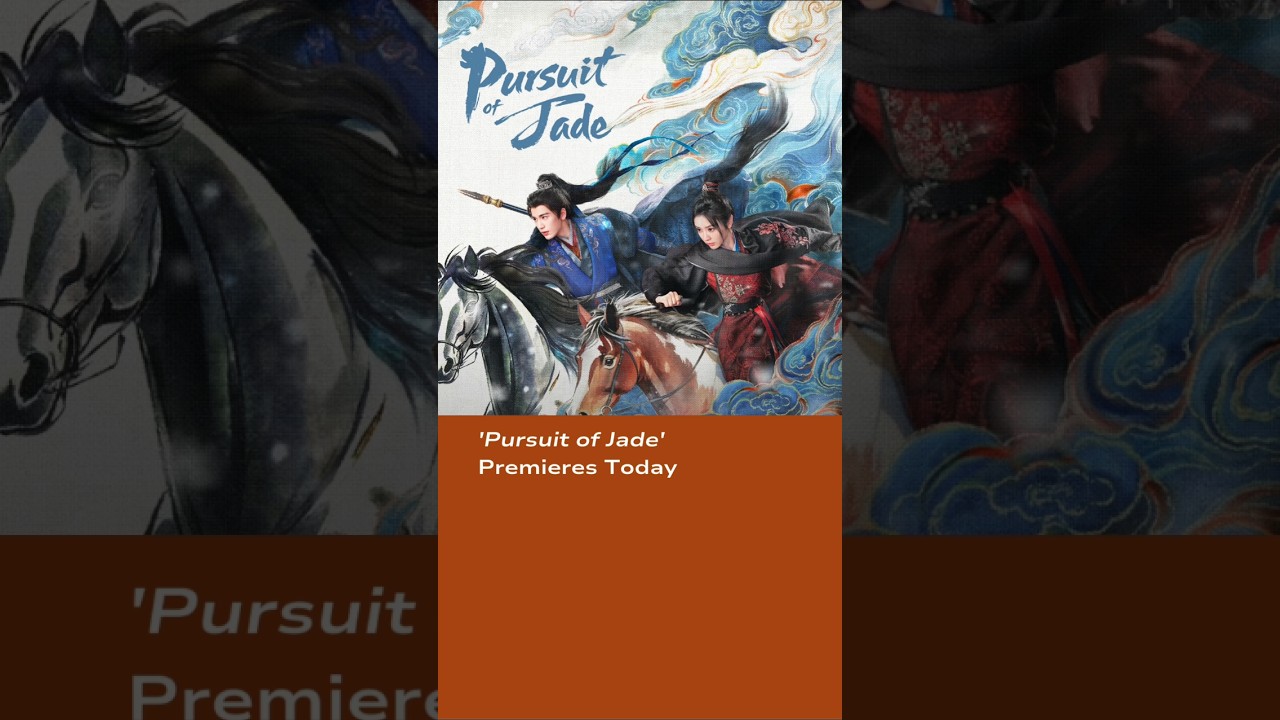 'Pursuit of Jade' Premieres Today #zhanglinghe #tianxiwei #张凌赫 #田细微 #逐玉