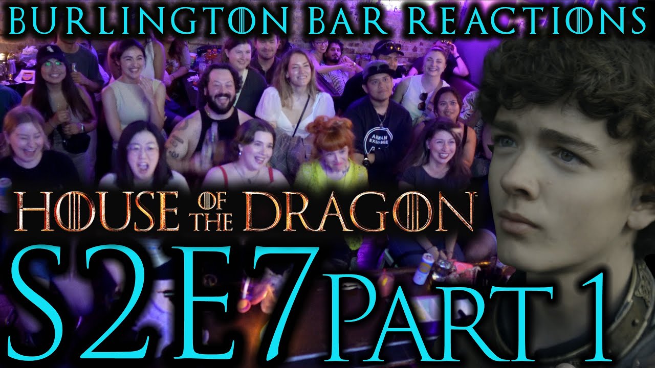 Oscar! Ulf!! // House of the Dragon S2x7 Burlington Bar Reaction!!