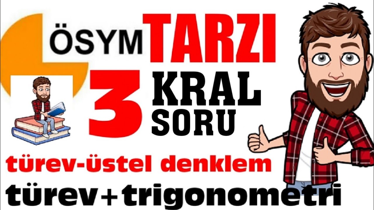 3 ÖSYM Tarzı KRAL Soru Çözümü