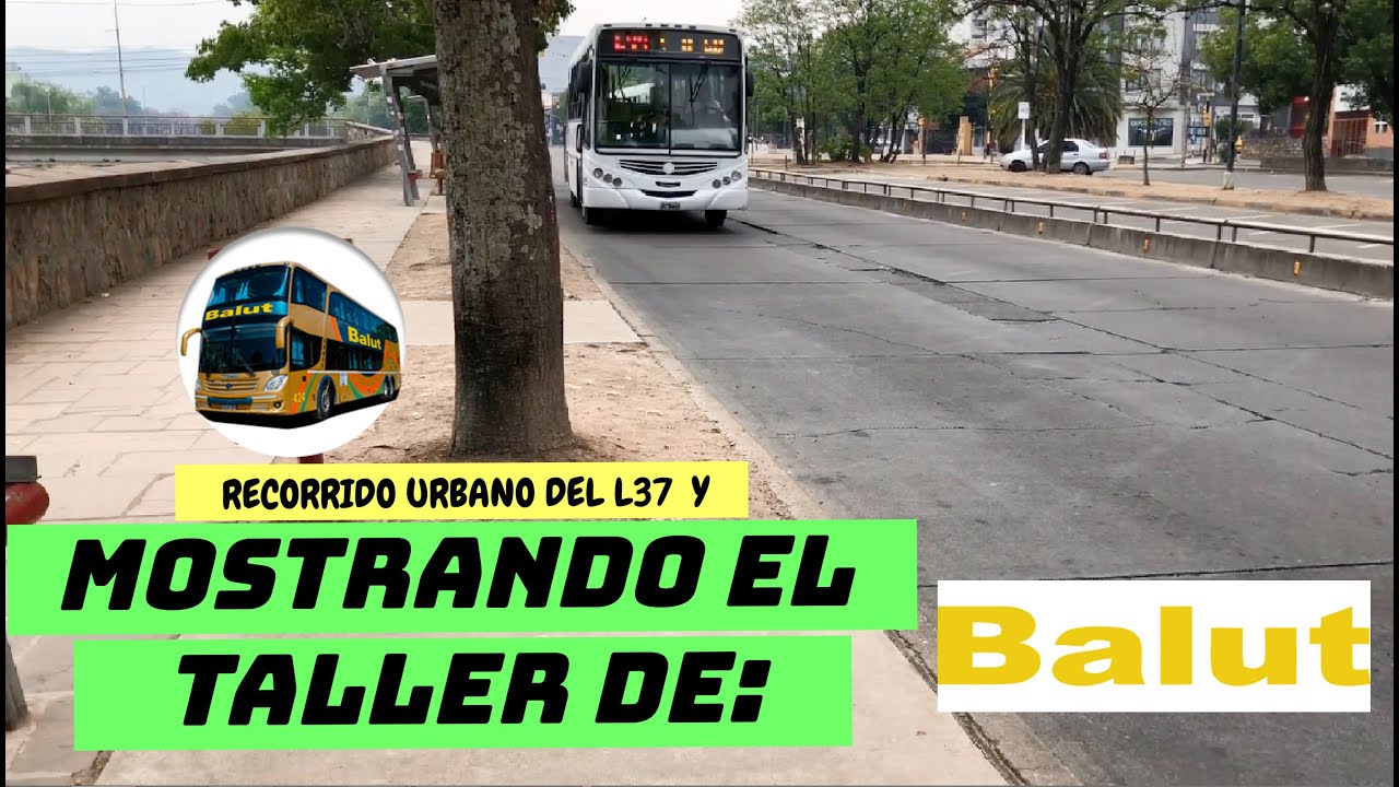 CRÓNICA URBANA | LÍNEA 37 XIBI-XIBI + EL TALLER DE BALUT