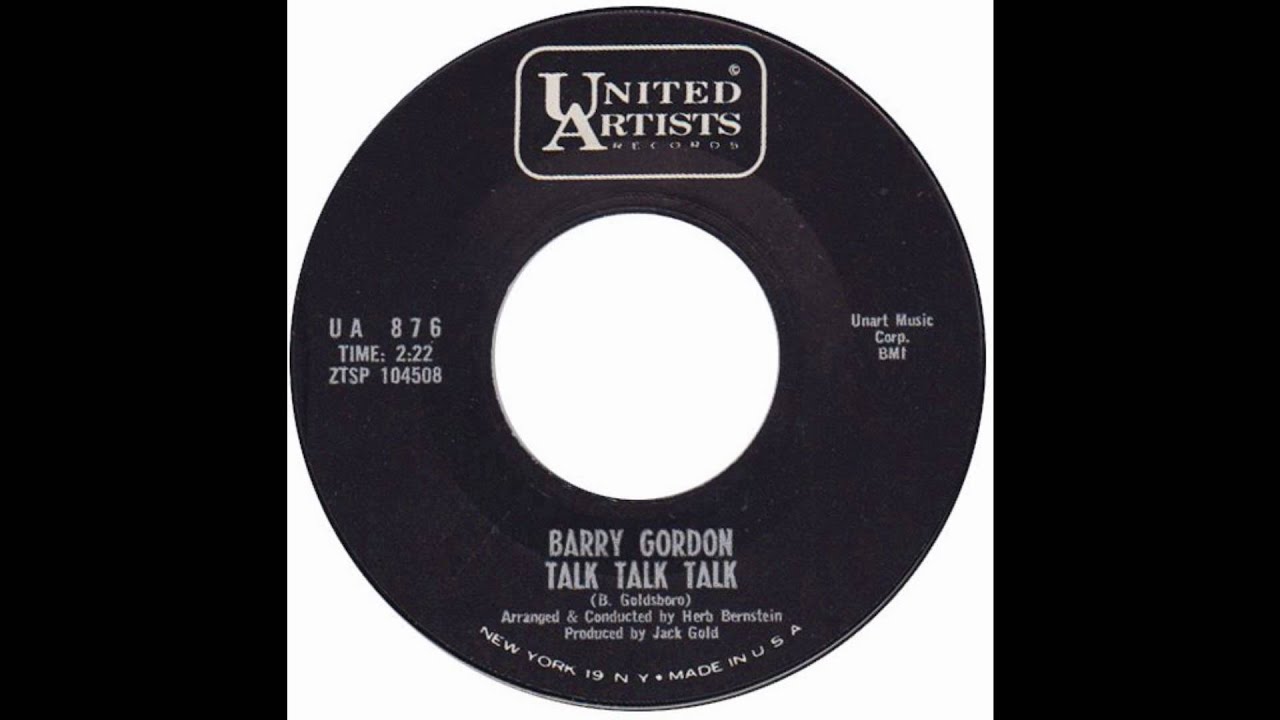 Barry Gordon &ndash; &ldquo;Talk Talk Talk&rdquo; (UA) 1965