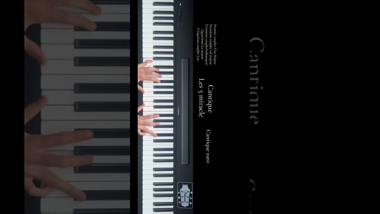 Cantique piano tuto les 5 miracle 