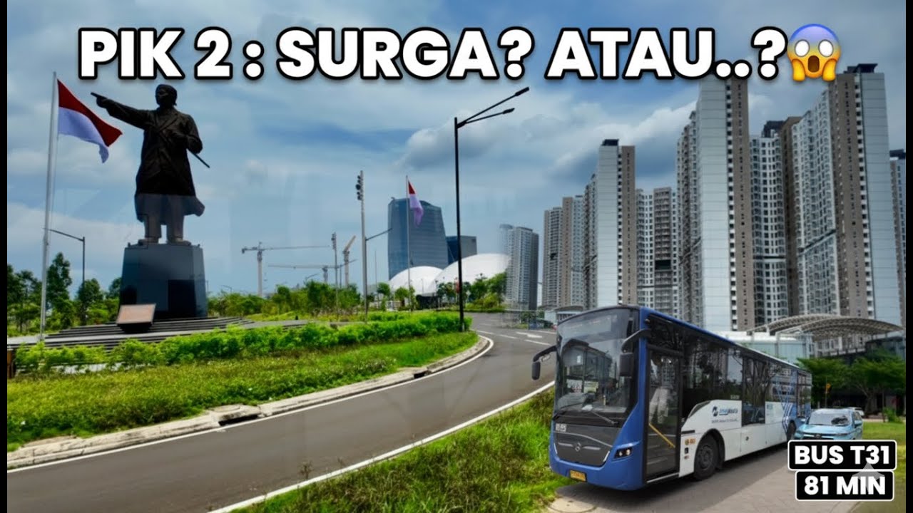 PIK 2: Surga Dunia ATAU Bencana Lingkungan? Gedung NICE terbesar !!! #transjabodetabek #tangerang