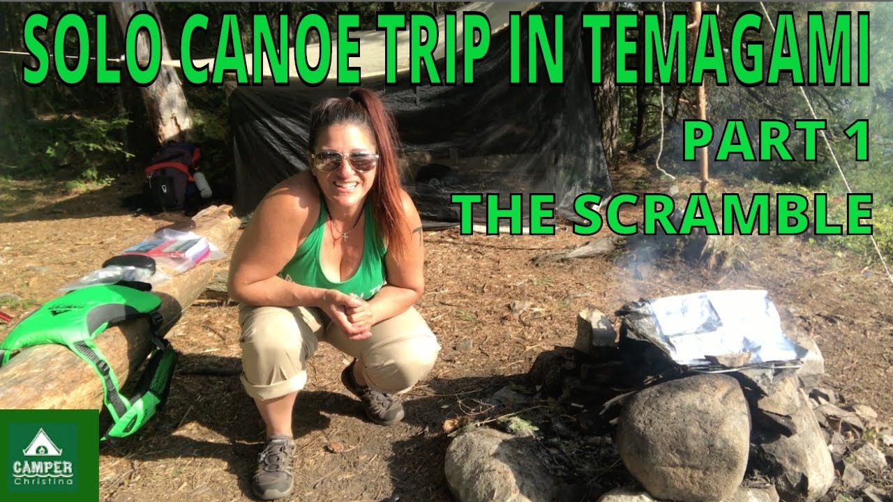 Solo Canoe Trip in Temagami | Part 1 | The Scramble | Camping in Ontario