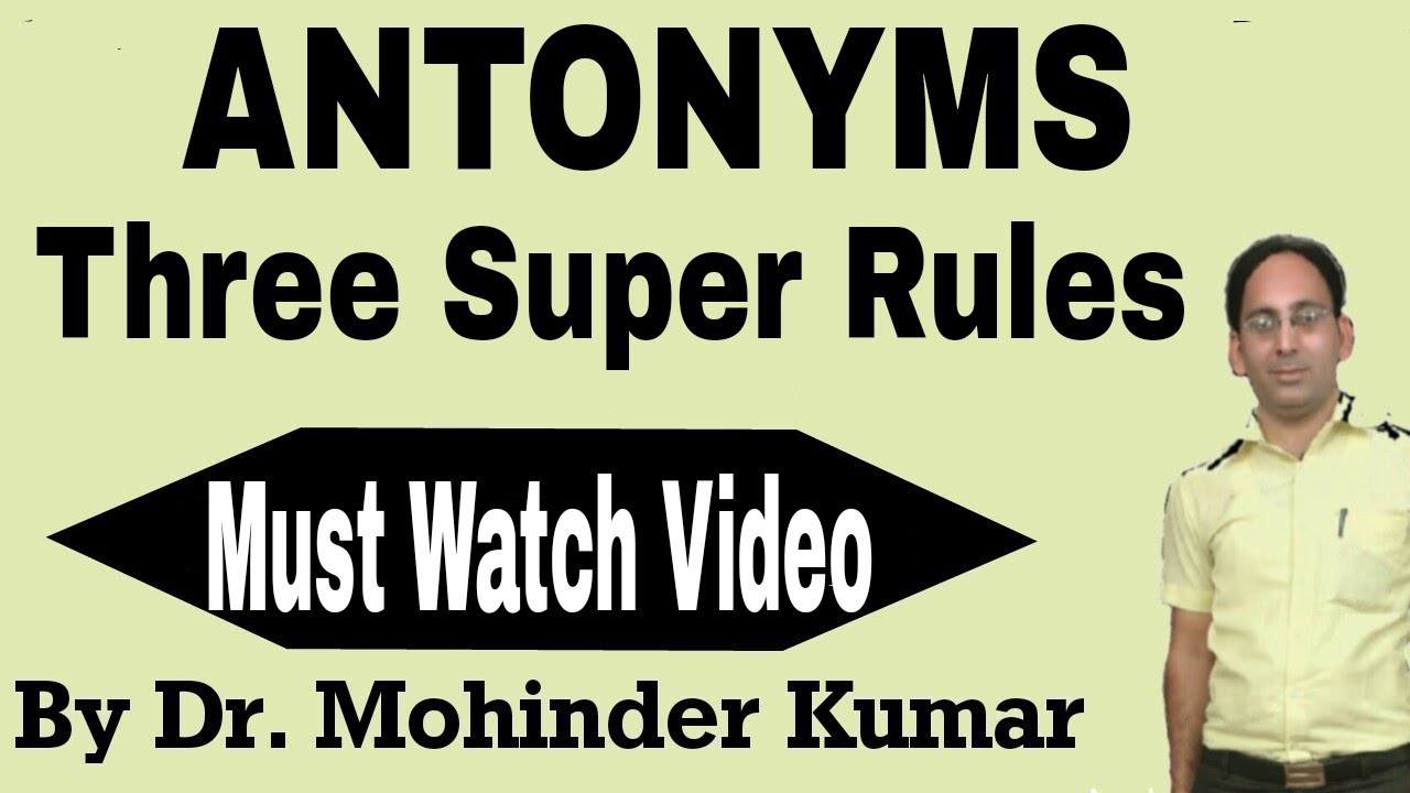 Antonyms | Three Super Rules of Antonyms | Antonyms Through Short Trick | CTMS family |