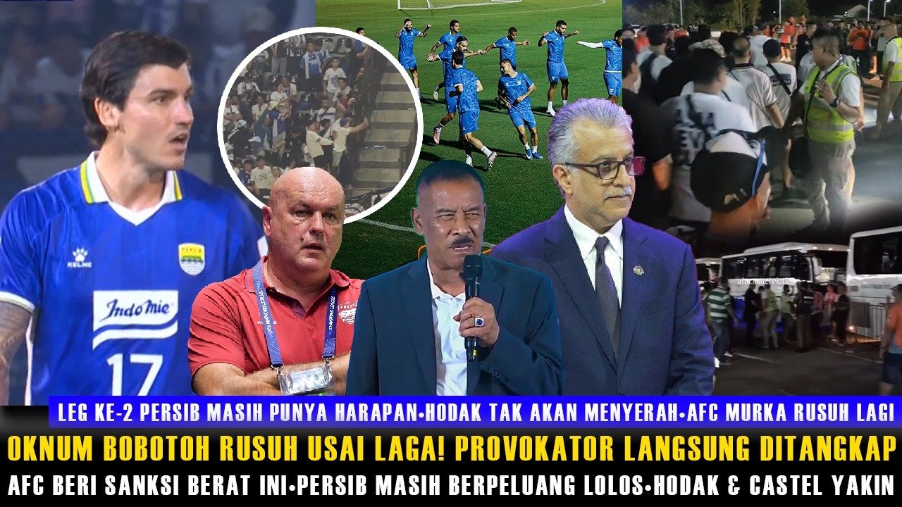 🔵PROV*KATOR DITANGKAP! AFC RESMI BERI SANKSI BERAT😱OKNUM BOBOTOH RUSUH🔥HODAK OPTIMIS PERSIB LOLOS