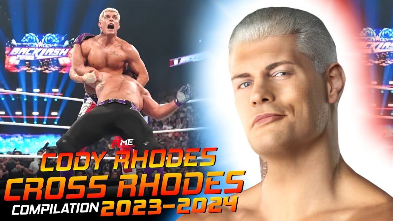Cody Rhodes - Cross Rhodes Compilation 2023-2024 | By Acknowledge Me