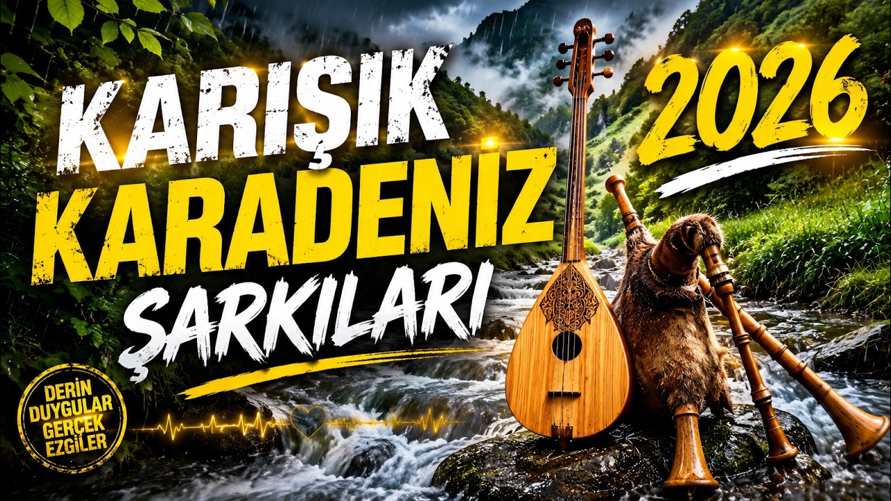 Karışık Karadeniz Şarkıları 🌊🌿 2026