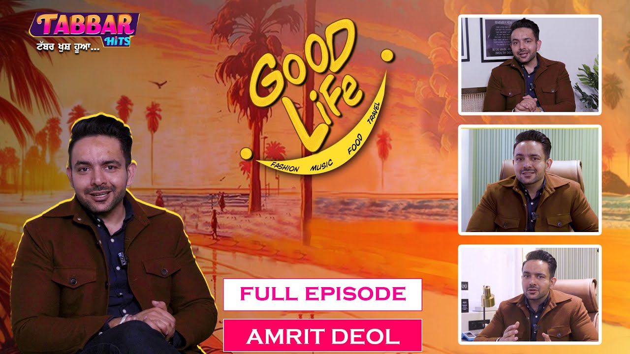 Amrit Deol | Celebrity Nutritionist | Good Life | EP- 15 | Tabbar Hits TV Official