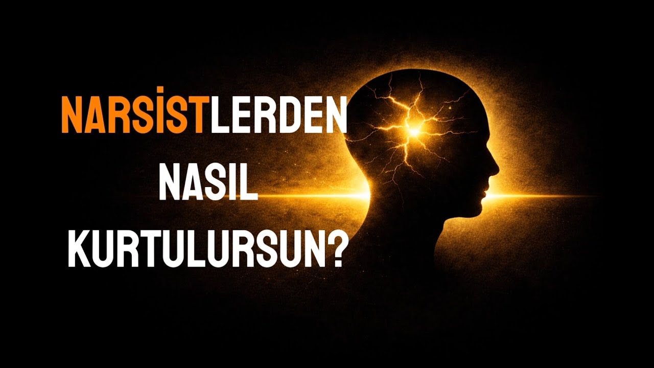 Zihinsel Kurtuluş Rehberi #1 Narsist İnsanlardan Psikolojik Olarak Nasıl Kurtulursun?