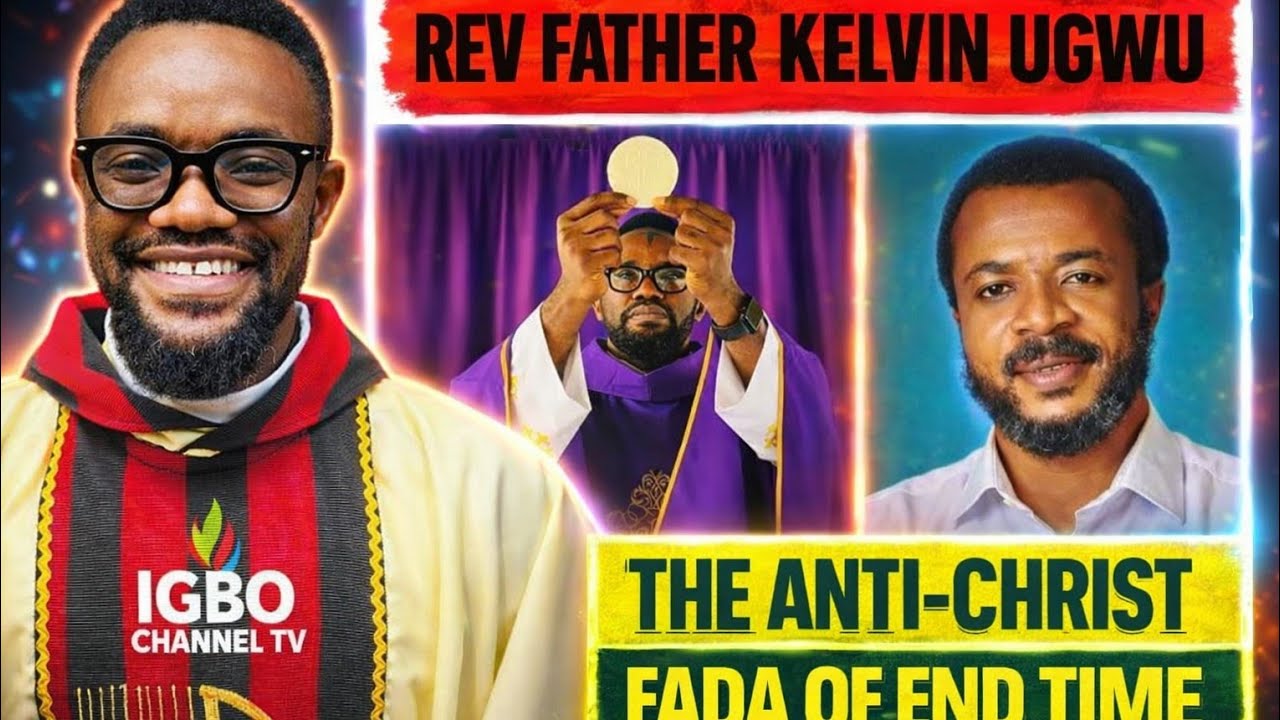 UNVEILING THE ANTI-CHRIST REV FATHER: FADA KELVIN UGWU'S SHOCKING AGENDA EXPOSED!