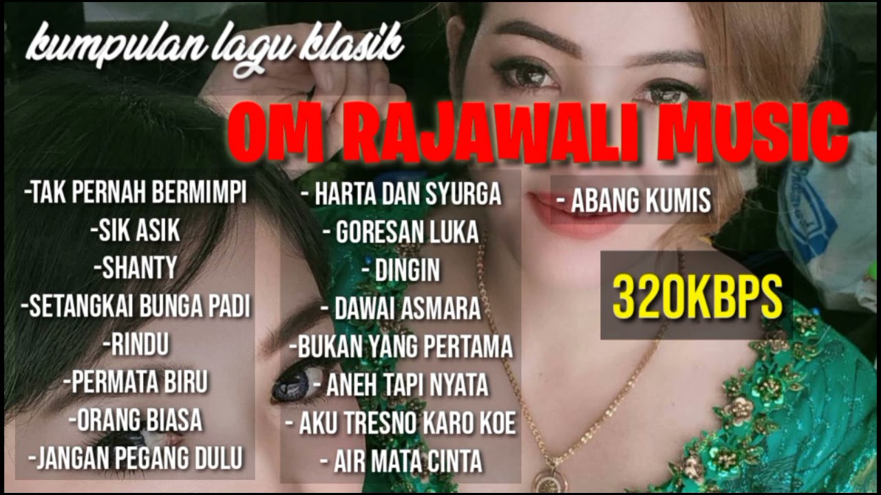 kompilasi lagu pilihan OM RAJAWALI MUSIC