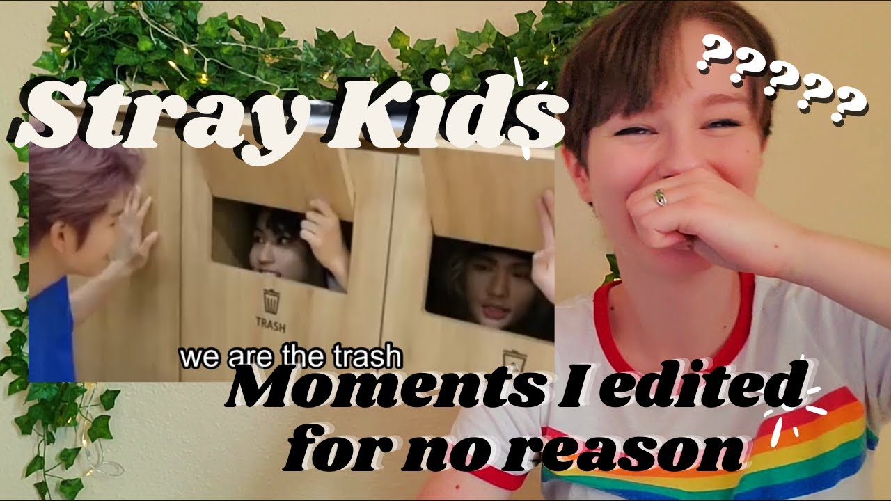 REACTION to Stray Kids moments I edited for no good reason (Hostile)