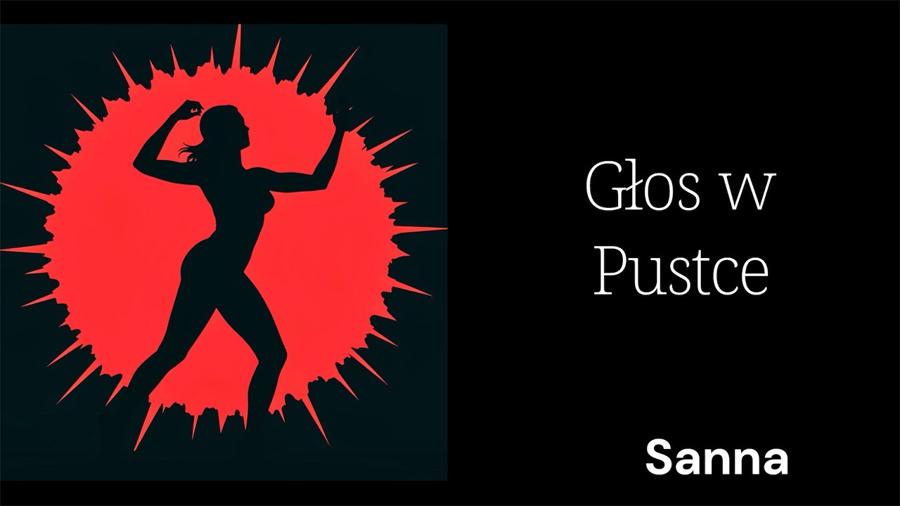 Głos w Pustce - Sanna