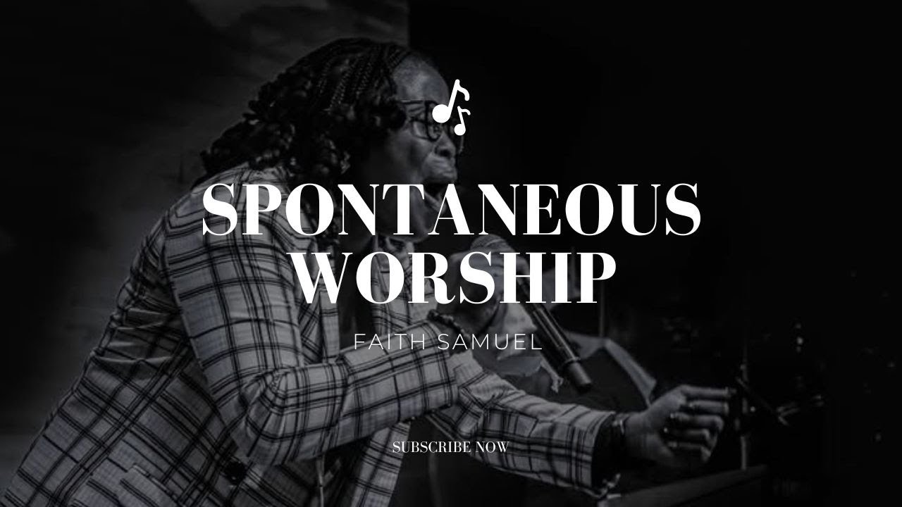 Goodness Of God| This God Is Too Good| You've Been Faithful| You Are Worthy Of It All - Faith Samuel