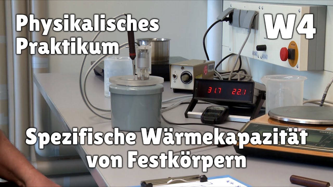 Physikalisches Praktikum: W4 – Spezifische Wärmekapazität von Festkörpern