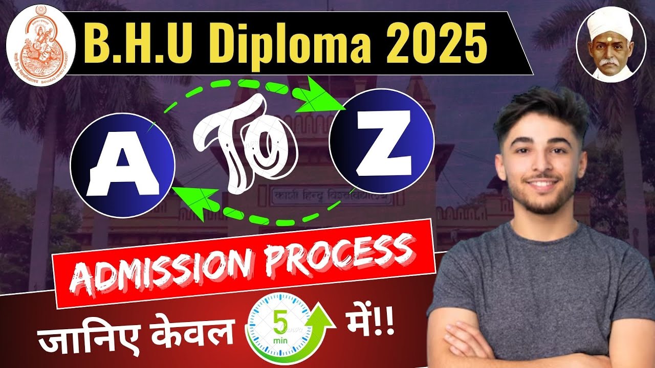 BHU Diploma 2025 Admission Procedure | From Form Fill to Admission Full Guide | BHU Diploma