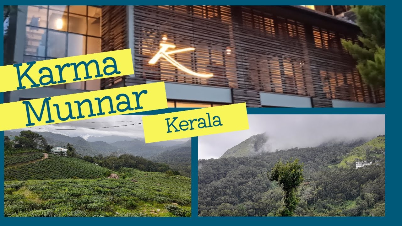 Karma Munnar , Kerala | Kerala tour