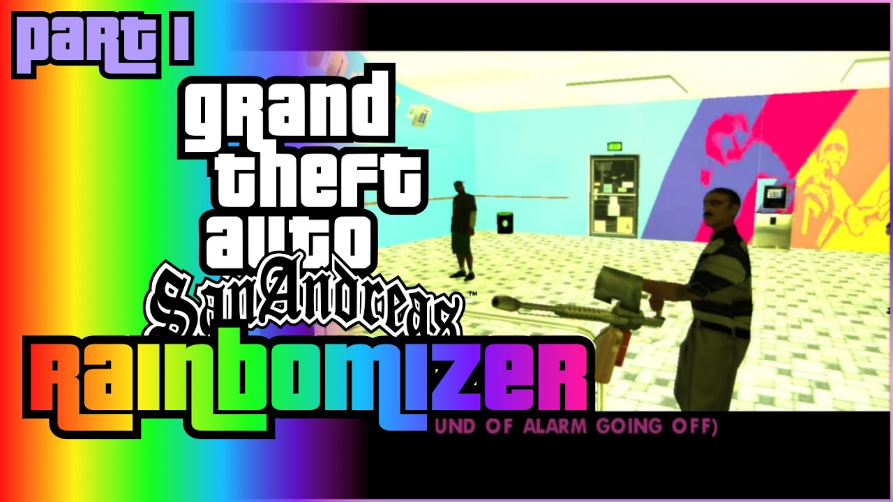 GTA San Andreas Rainbomizer Speedrun - Everything randomized - Part 1