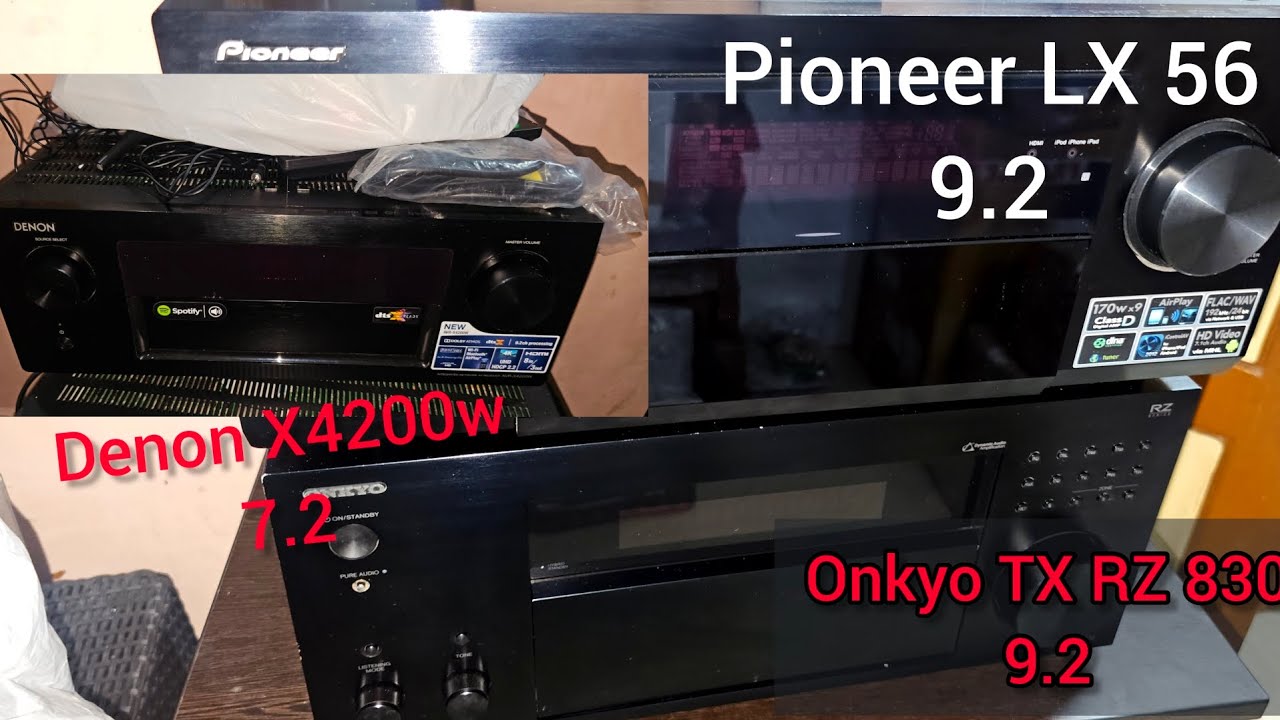 Onkyo RZ 830 9.2 avr, Denon x4200W 7.2 avr Pioneer LX 56 avr #dolbyatmos #hometheater #avreceiver