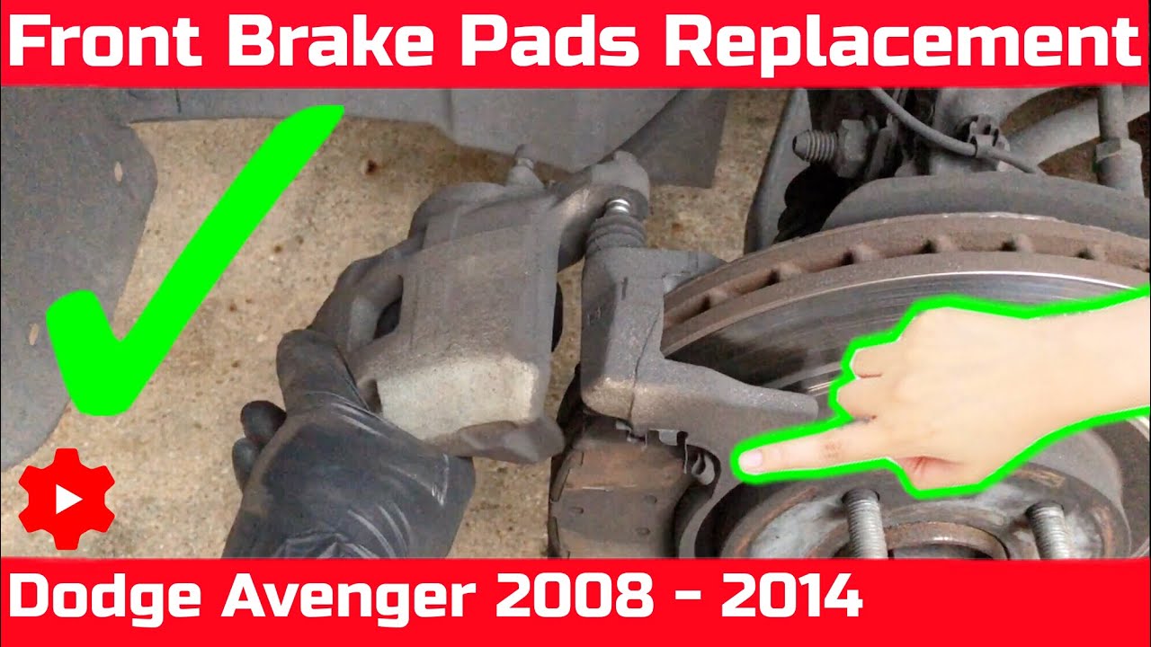 How to replace front brake pads on a Dodge Avenger 2008 - 2014