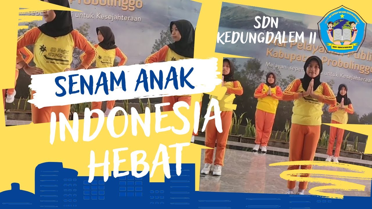 Senam Anak Indonesia Hebat SDN Kedungdalem II
