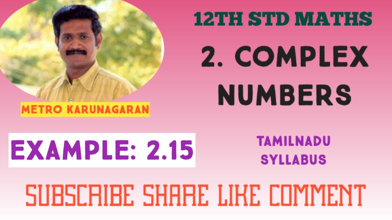 12th Std Example 2.15 Let Z1,z2 and z3 be complex numbers such that |Z1|=|z2|=|z3|=r and z1+z2+z3
