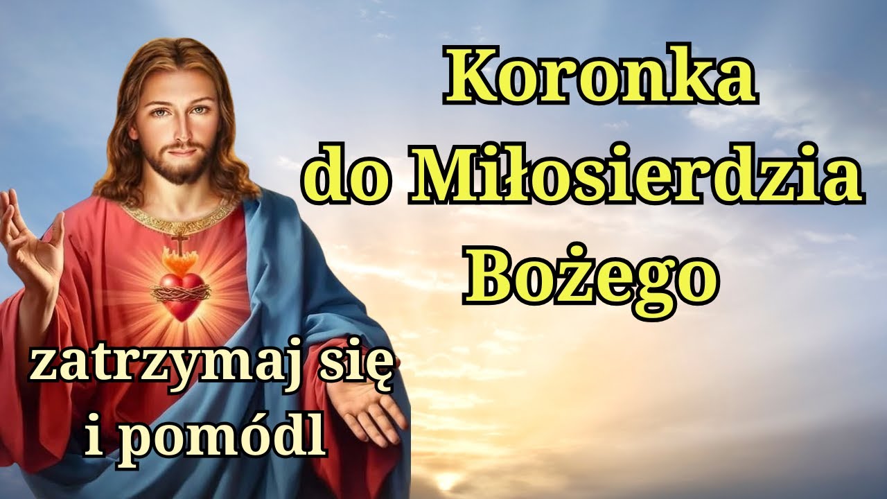 🙏 Koronka do Miłosierdzia Bożego &ndash; pełna modlitwa o 15:00 | Jezu, ufam Tobie