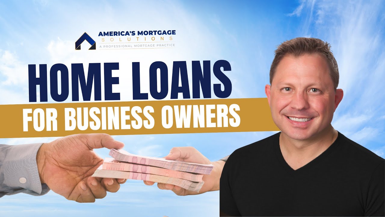 Home Loans for Business Owners
