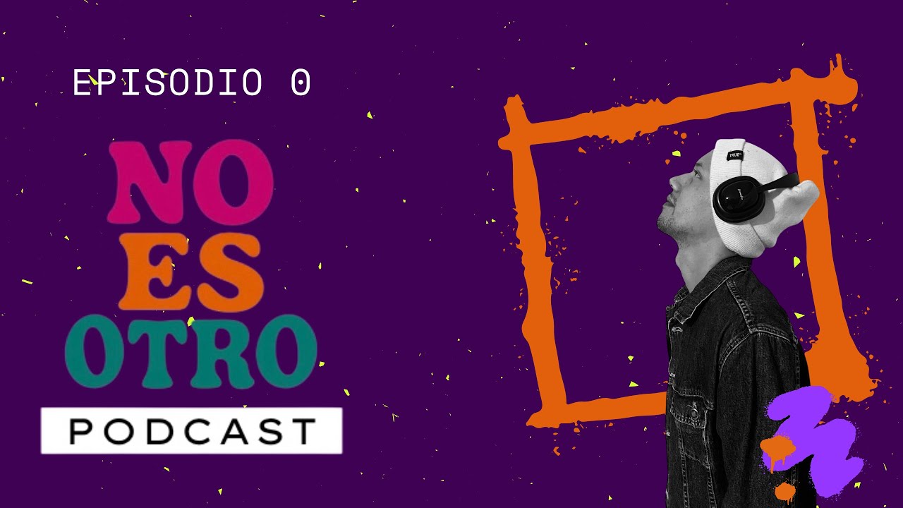 No es otro -podcast- episodio 0