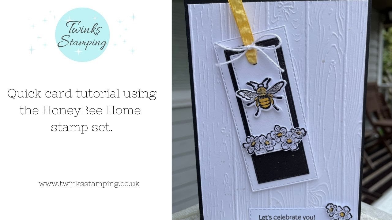 Quick card tutorial using the HoneyBee Home stamp set.