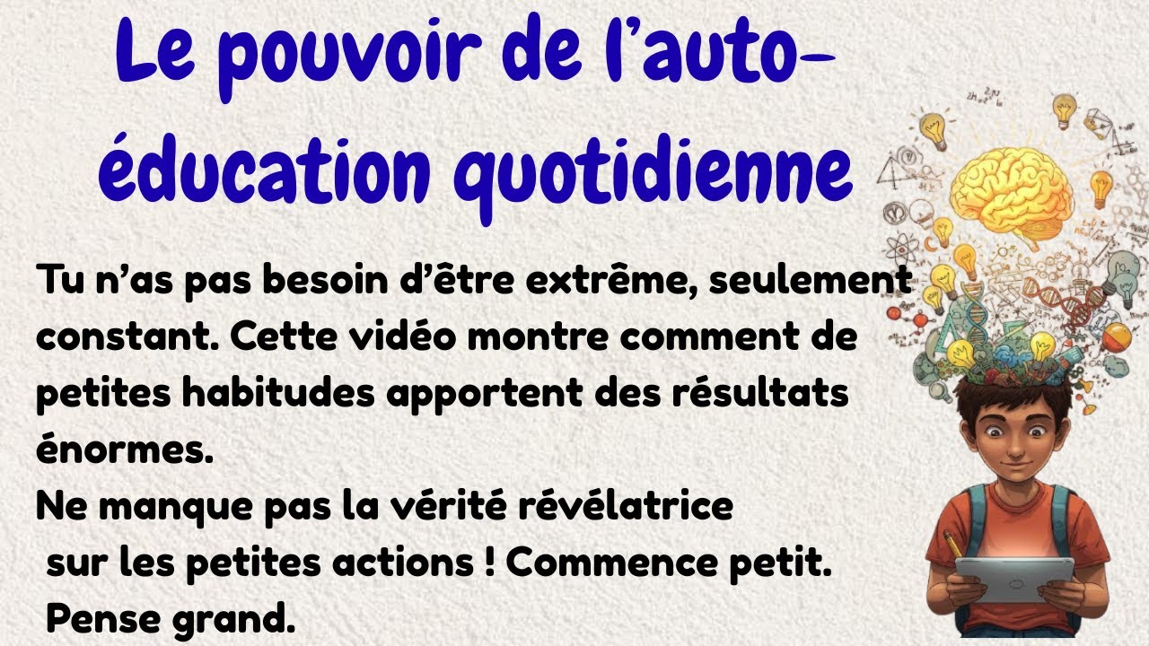 Educate Yourself Every Day – Unlock the Power of Daily Learning!🔥 || French Listening Practice ✅️
