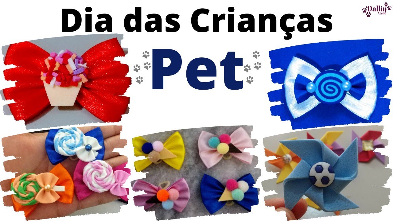 5 Acessórios Pet | Dia das Crianças | LINDOS