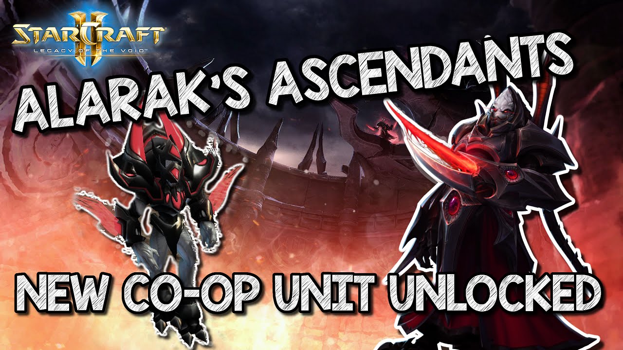 ASCENDANTS UNLOCKED! | Alarak on Chain of Ascension Brutal | Starcraft 2 Co-op Missions