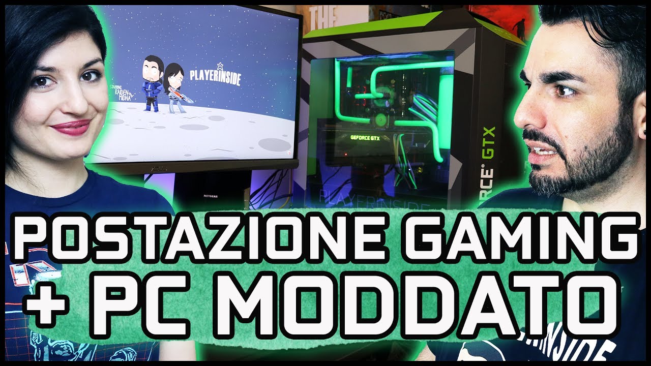 LA NOSTRA NUOVA POSTAZIONE! (CON PC DA GAMING E 1080ti)