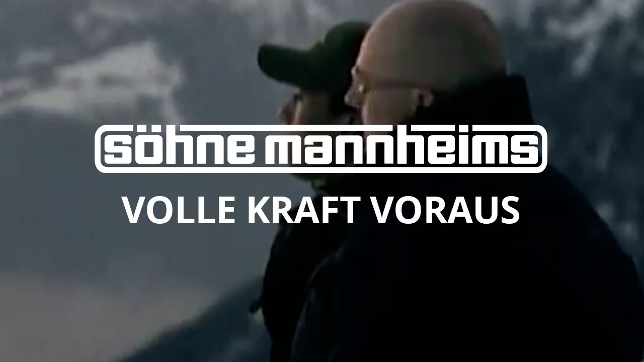 S&ouml;hne Mannheims - Volle Kraft voraus [Official Video]