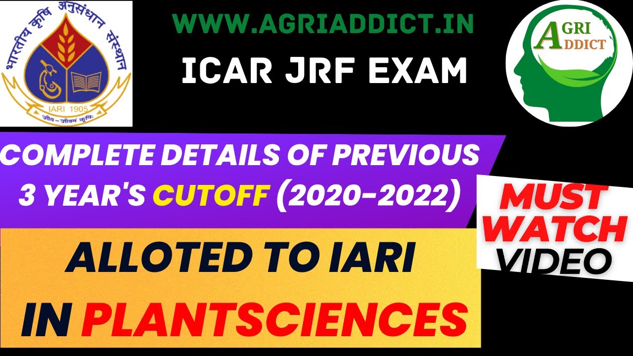 Complete Cutoff Details for IARI in different categories | ICAR JRF 2023 | 2020-2022 |