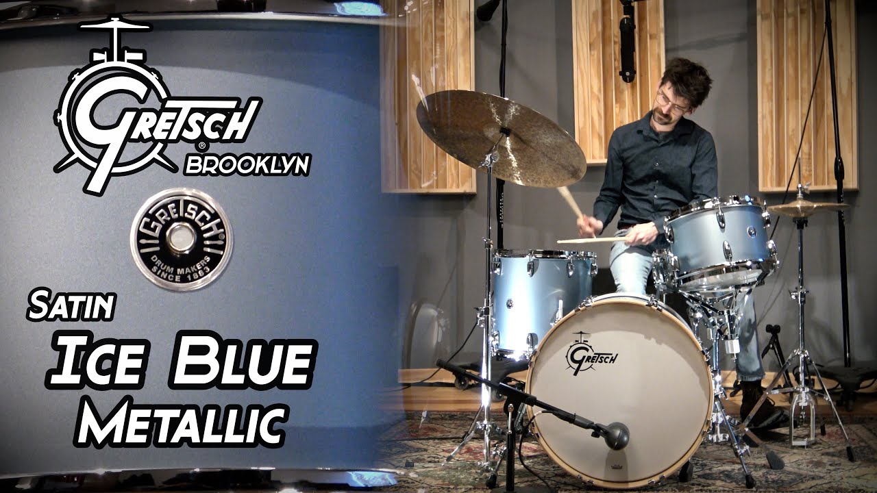 Too Cool! GRETSCH Brooklyn Drum Kit in Satin Ice Blue Metallic