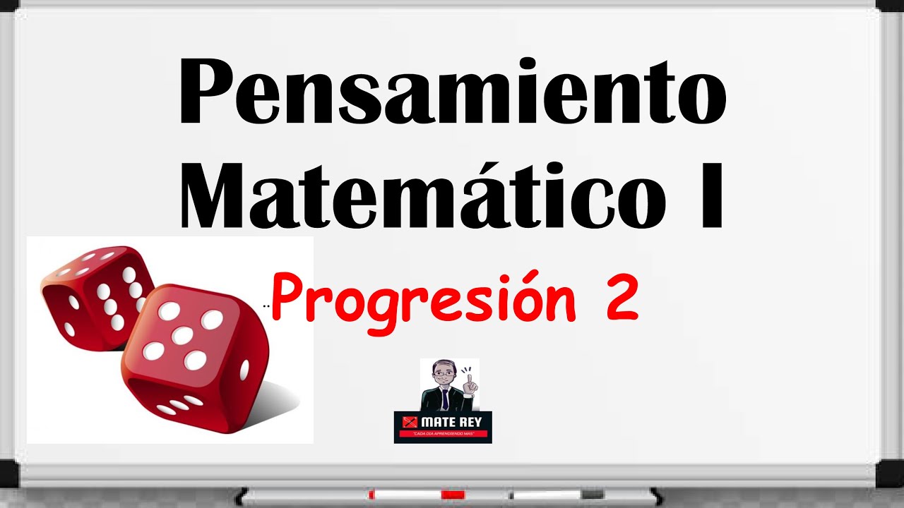 Pensamiento Matemático 1| Prog. # 2