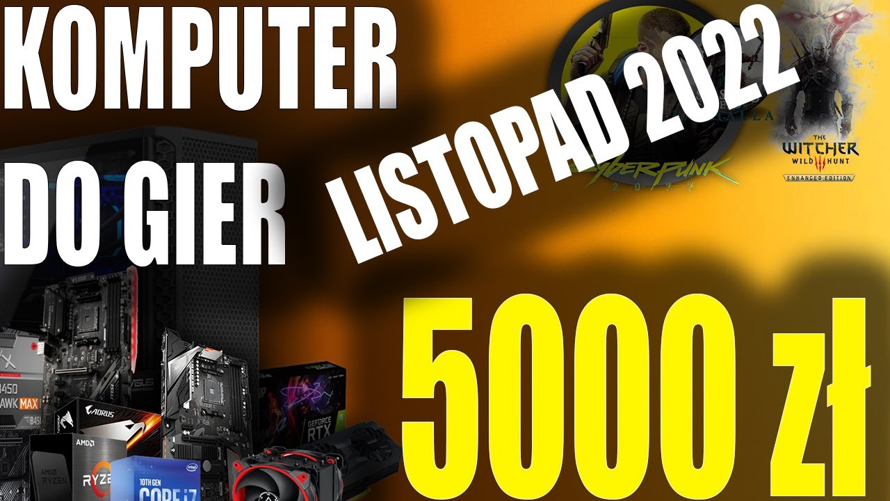 Jaki Komputer  do gier z RTX/RX za około 5000 zł ❓🔥  Listopad 2022