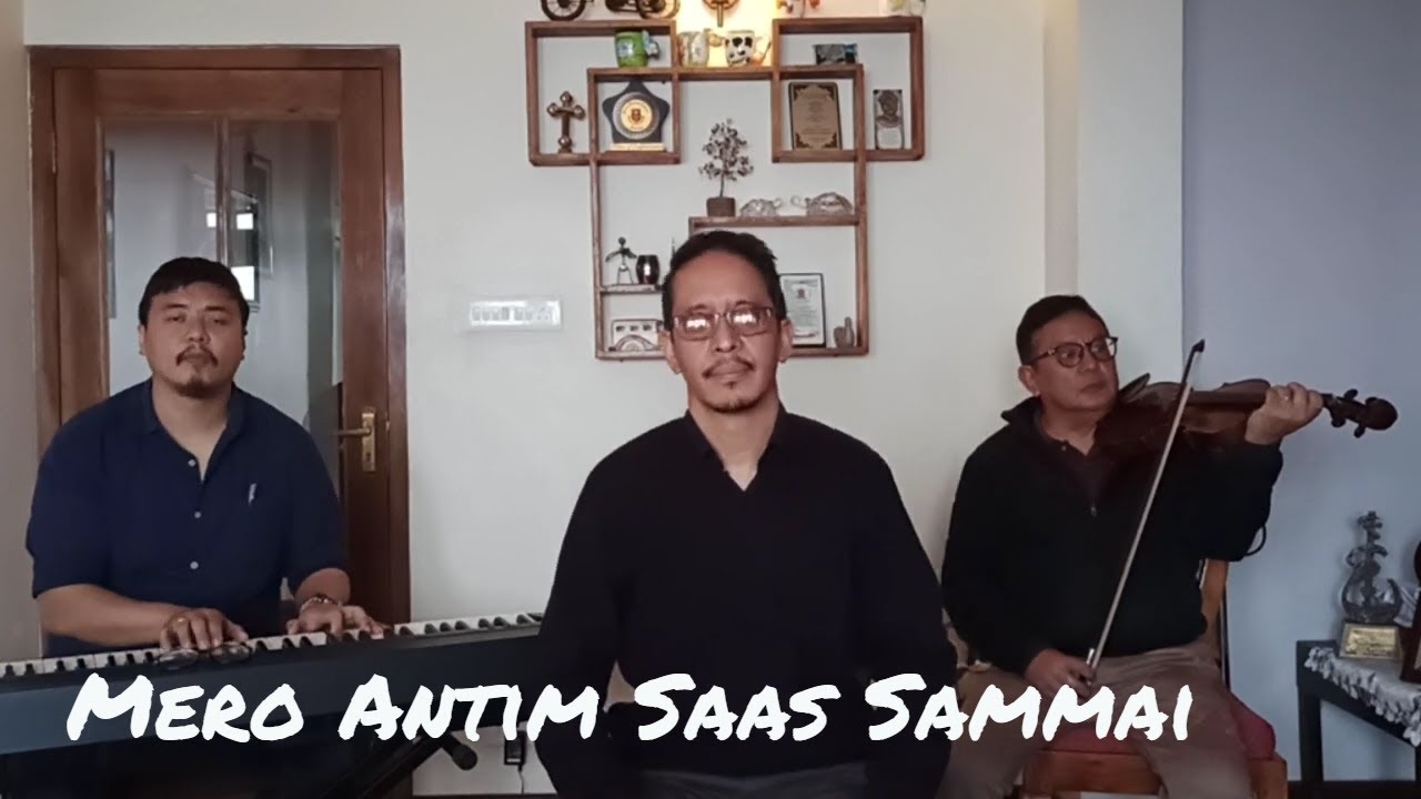Mero Antim Saas Sammai | Nepali Gospel Song | Kiran Pradhan| #nepalichristianmusic #meroantimsaas