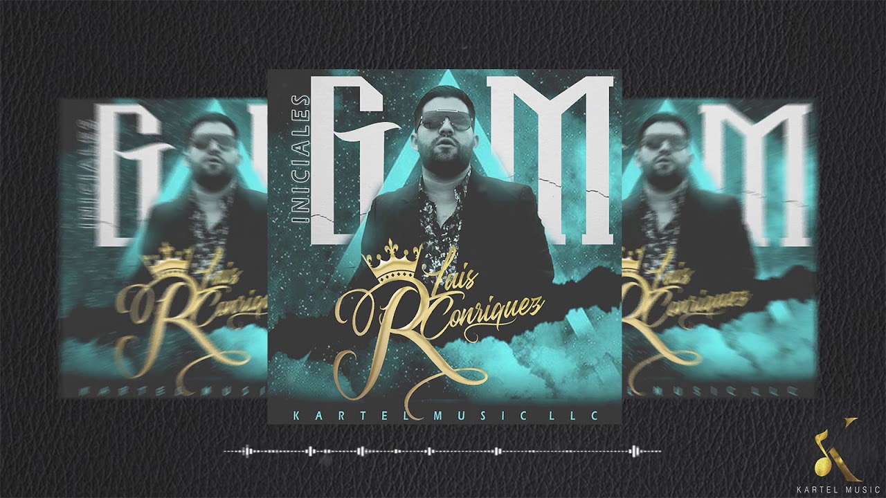 Iniciales Gm - Luis R Conriquez [Audio Oficial]