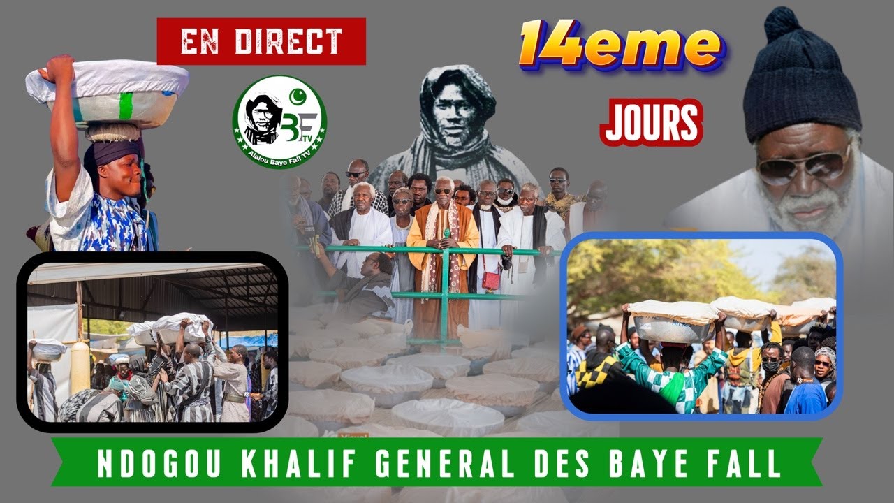 🛑EN DIRECT:-14e JOUR :NDOGOU KHALIF GENERAL DES BAYE FALL