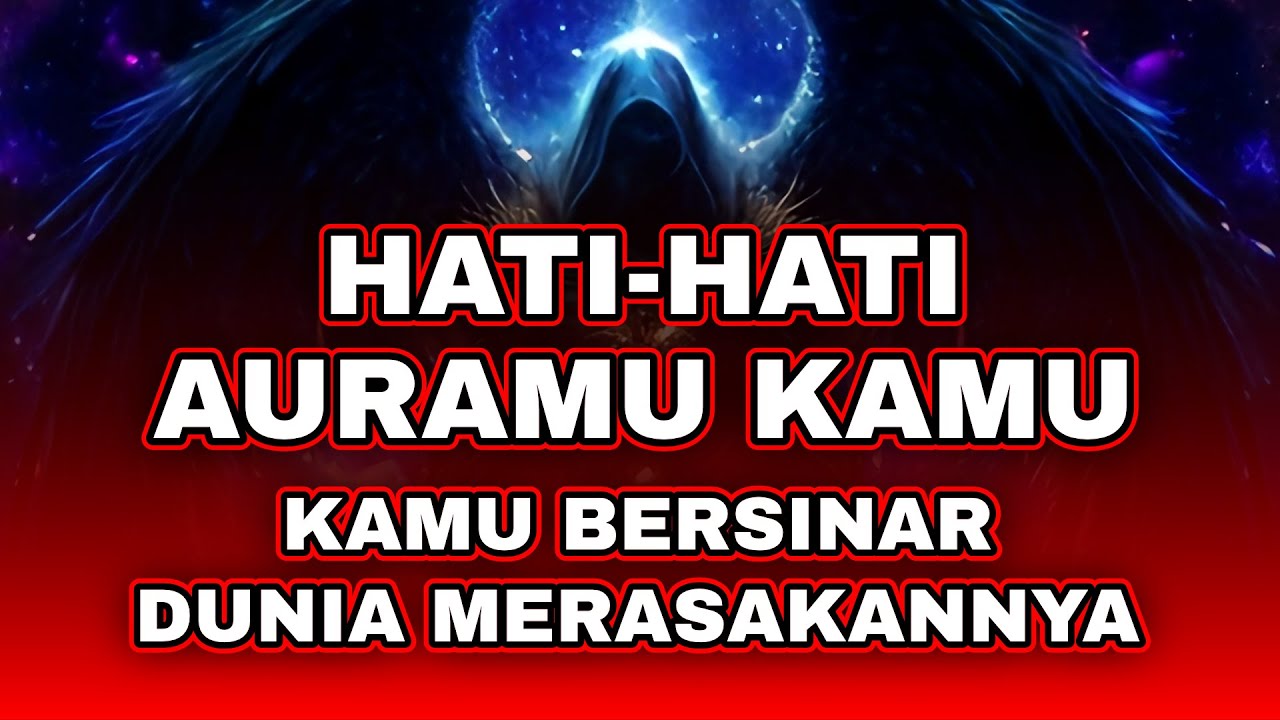 Jiwa Terpilih ✨ Hati-Hati dengan Aura Kamu 🫣🔥 Saat Kamu Bersinar, Dunia Mulai Merasakan