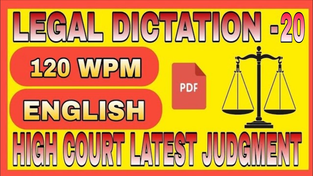 High Court Dictation 120 Speed | Legal Dictation 120 Wpm | Dictation at 120 Wpm